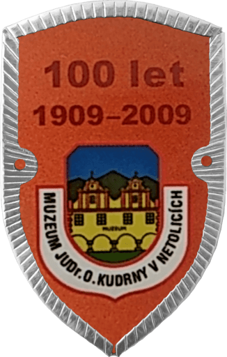 Muzeum JUDr. O. Kudrny v Netolicích - 100 let, 1909 - 2009